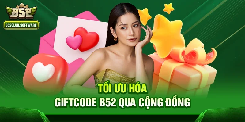 Giftcode b52 - Chìa khóa mở trải nghiệm giải trí đỉnh cao 3 Giftcode B52 -Tối ưu hóa trải nghiệm slot game